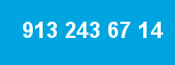 913 243 67 14